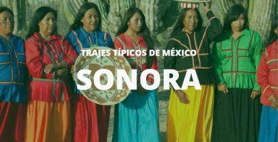 TRAJES TIPICOS DE SONORA
